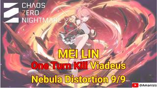 Mei Lin OTK Viadeus, Nebula Distortion 9/9 | Chaos Zero Nightmare
