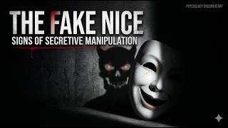 7 Signs a "Nice" Person is Secretly Manipulating You