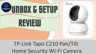 Review : TP-Link Tapo C210 wifi camera : Unbox, setup with Tapo app & use