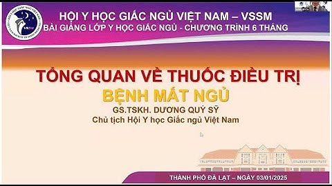 Bài 10. Tổng quan về Thuốc điều trị Bệnh mất ngủ