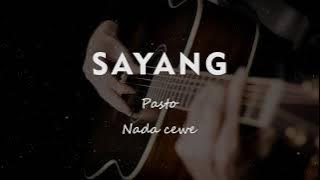 SAYANG // PASTO // COVER KARAOKE GITAR AKUSTIK TANPA VOKAL NADA CEWE