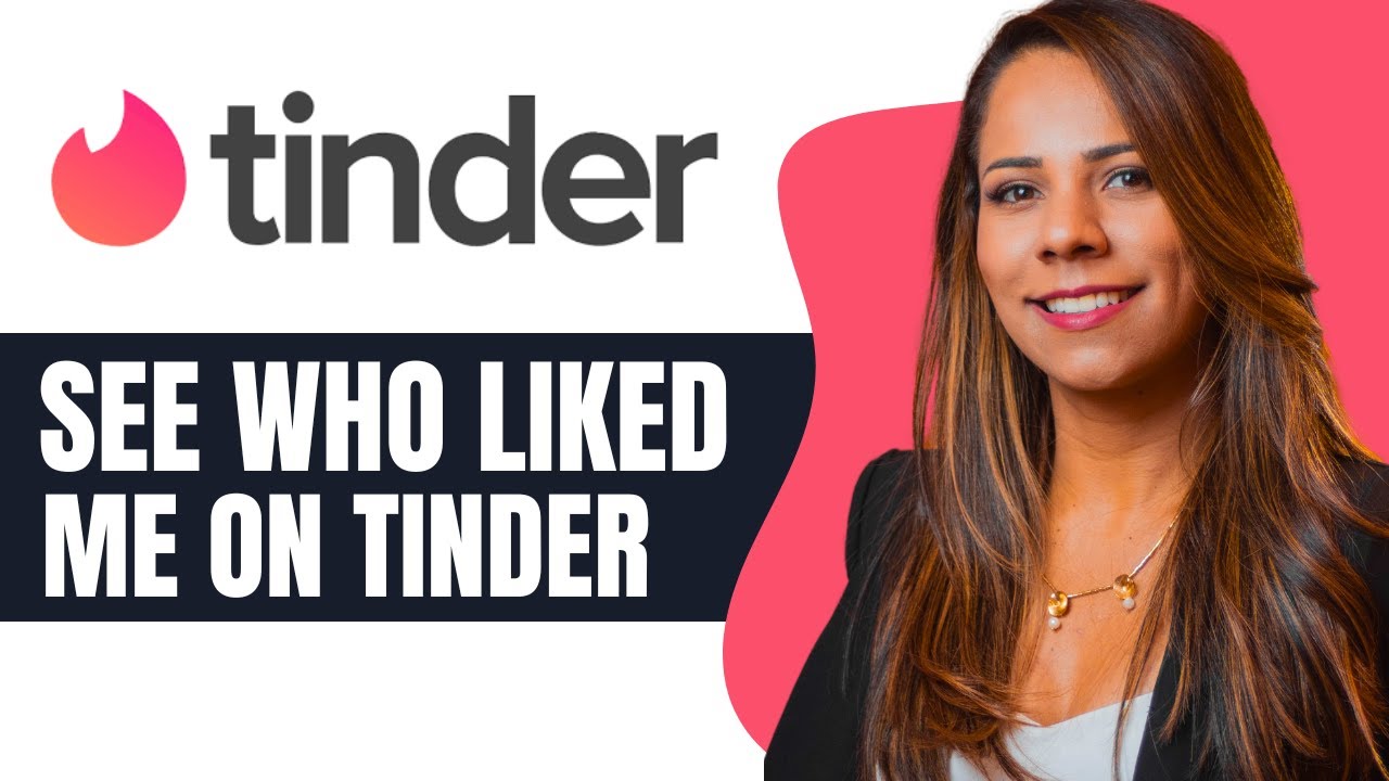 How to See Who Liked Me on Tinder Without Gold