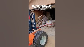 HOW TO USE A MOFFETT TO RETRIEVE PALLETS DEEP IN A GARAGE 🤔#moffetttraining