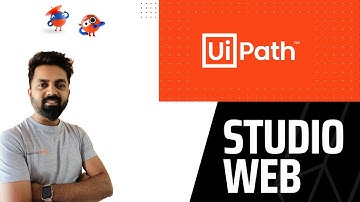 Studio Web | @UiPath  | Easy Automation