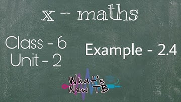 Class - 6  | 10th Maths | UNIT -2 | Numbers & Sequences | Example - 2.4 - By Nivetha Bharathi