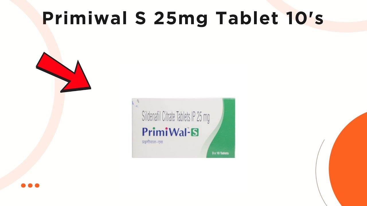 Primiwal S 25mg Tablet - Uses, Side Effects & Dosage - YouTube