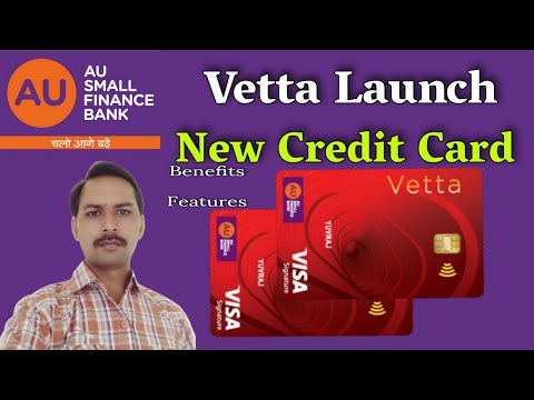 Au Bank Vetta Credit Card Review | Au Finance Vetta Credit Card Benefits, Features, Charges