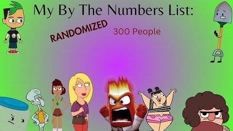 My By The Numbers List: Randomized 300 People