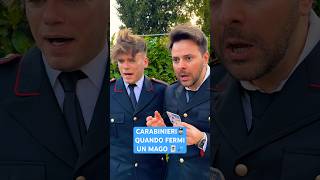 CARABINIERI👮🏻‍♂️ Quando Fermi UN MAGO 🃏 - iPantellas & Mago Pako