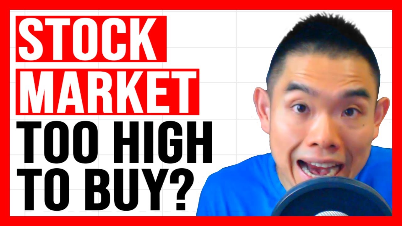 Is The Stock Market Too High To Buy Now YouTube Is the stock market too high to buy now youtube