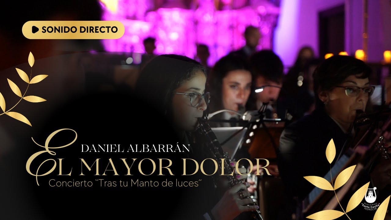 EL MAYOR DOLOR (Daniel Albarrán)