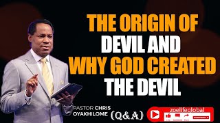 PASTOR CHRIS OYAKHILOME // THE ORIGIN OF DEVIL AND WHY GOD CREATED THE DEVIL(Q&A)/ Zoe Life Global /