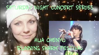 Hua Chenyu REACTION (Running Shark Festival)