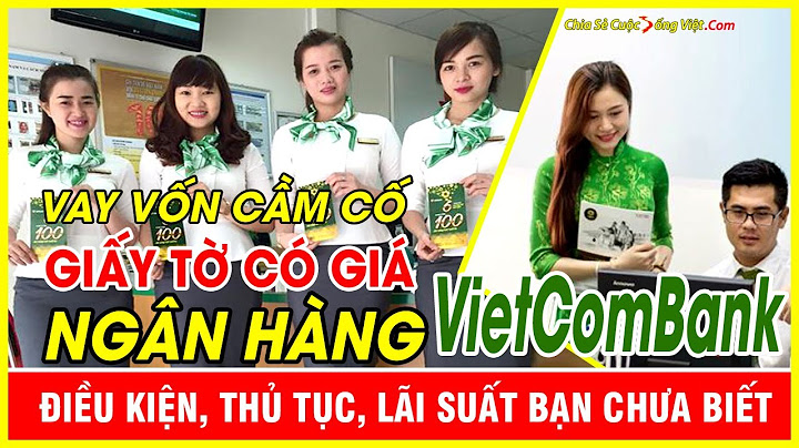 Cho vay cầm cố giấy tờ có giá là gì năm 2024