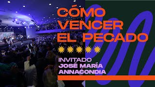 José María Annacondia | Cómo vencer el pecado | #RDRmicasa