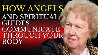 How Angels and Spiritual Guides Communicate Through Your Body (Not Your Intellect!) – Dolores Cannon