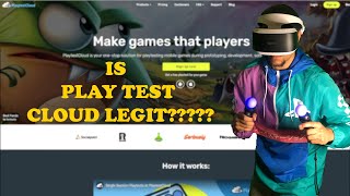 $36 A Hour ? Is PlayTest Cloud Legit?