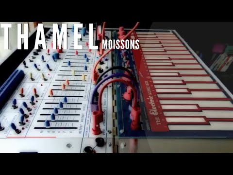 THAMEL - Moissons - Buchla Music Easel