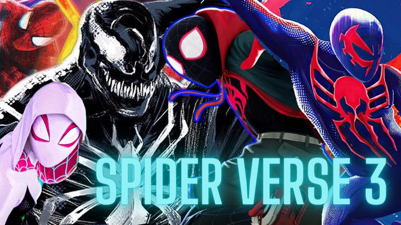 How Spider-Man: Across The Spider-Verse Sets Up Part 3