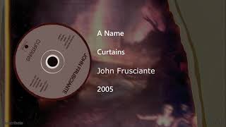 John Frusciante - A Name (Letra y Subtítulos)