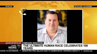 Comrades Marathon Association celebrates 100 years of The Ultimate Human Race on Monday
