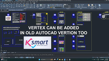 K-SMART LAYER MATRIX പഴയ AutoCAD വേർഷനുകളിൽ വെർട്ടെക്സ് ചേർക്കാൻ സാധിക്കും. ഇതാ അതിന് വേണ്ട മാർഗങ്ങൾ