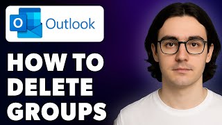 How To Delete Groups In Microsoft Outlook [2025 Guide]