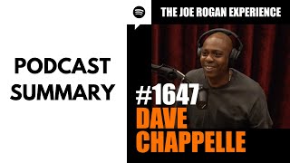 #1647 Dave Chappelle | The Joe Rogan Experience | PODCAST SUMMARY