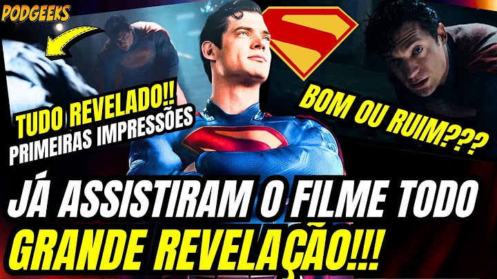 TUDO REVELADO!! ASSISTIRAM TODO SUPERMAN PRIMEIRAS IMPRESSÕES VÃO TE CHOCAR! É BOM OU RUIM?