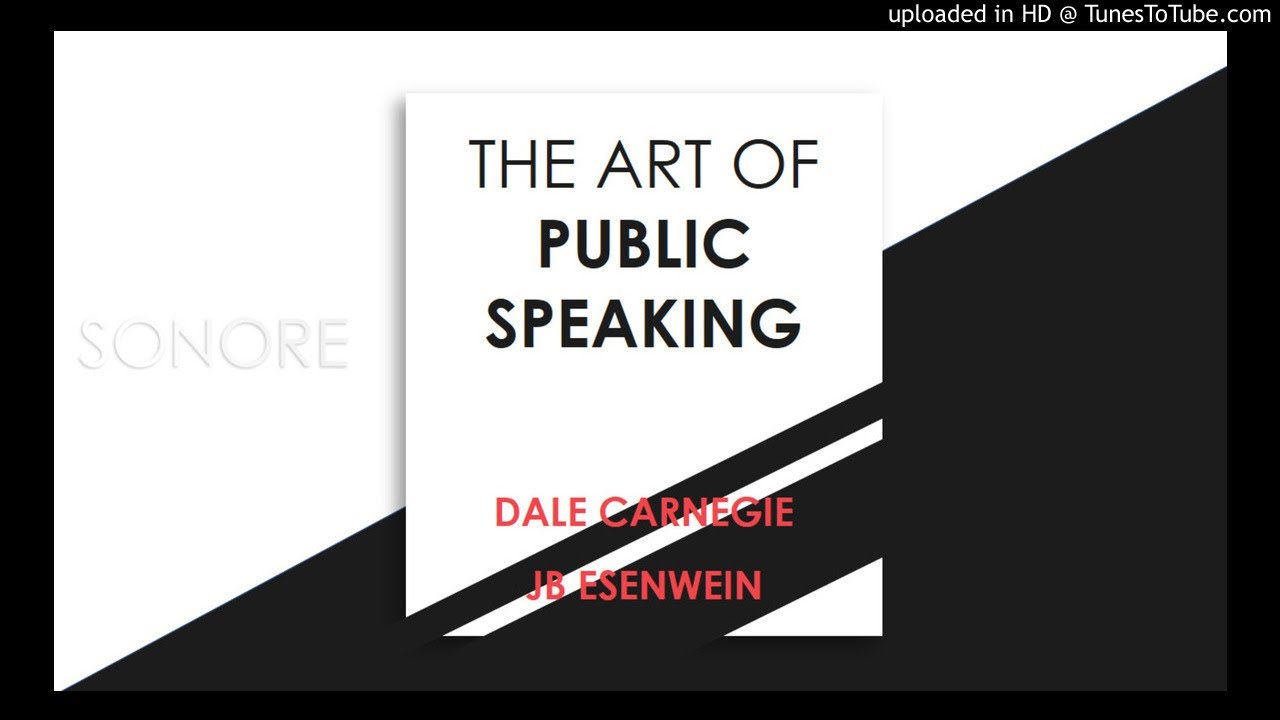 The Art of Public Speaking - Dale Carnegie - 25 - YouTube