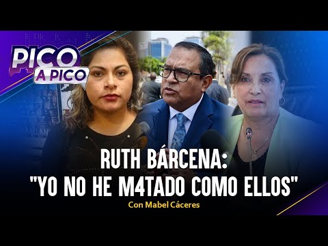 Ruth Bárcena: "Yo no he m4tado como ellos" | Pico a Pico con Mabel Cáceres