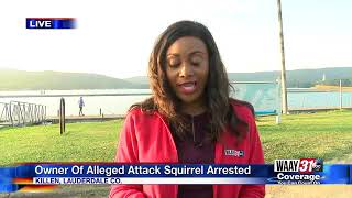 Squirrel owner arrested