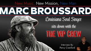 Marc Broussard - New Music, New Mission, New Man