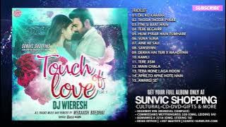 FULL ALBUM | Dj Wieresh | Touch Of Love | Valentine Songs | Romantic