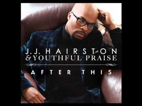 JJ Hairston & Youthful Praise - LORD OF ALL feat. Hezekiah Walker (AUDIO ONLY)