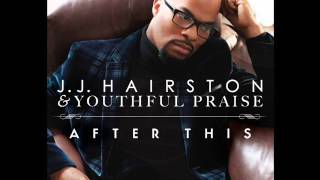 JJ Hairston & Youthful Praise - LORD OF ALL feat. Hezekiah Walker (AUDIO ONLY) chords