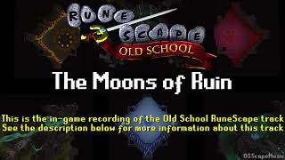 Old School RuneScape Soundtrack: The Moons of Ruin