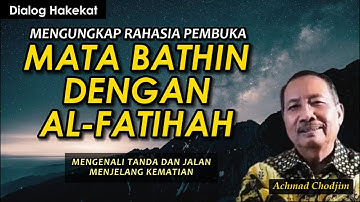 Het geheim van het openen van het innerlijke oog ontdekken met Al-Fatihah l #achmadchodjim #inner...
