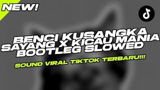 DJ Benci Kusangka Sayang Bootleg Slowed - Viral TikTok 2026  (SMXXL x RCKYRMX)