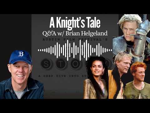 A Knight's Tale, with Brian Helgeland