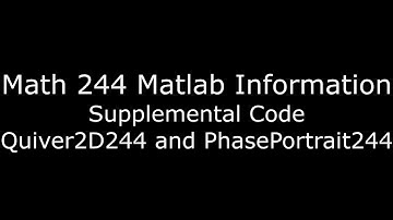 Matlab Supplemental Code - Quiver2D and PhasePortrait