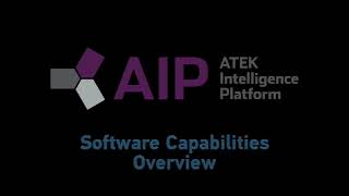 Software Capabilities Overview - ATEK Intelligence Platform (AIP) screenshot 2