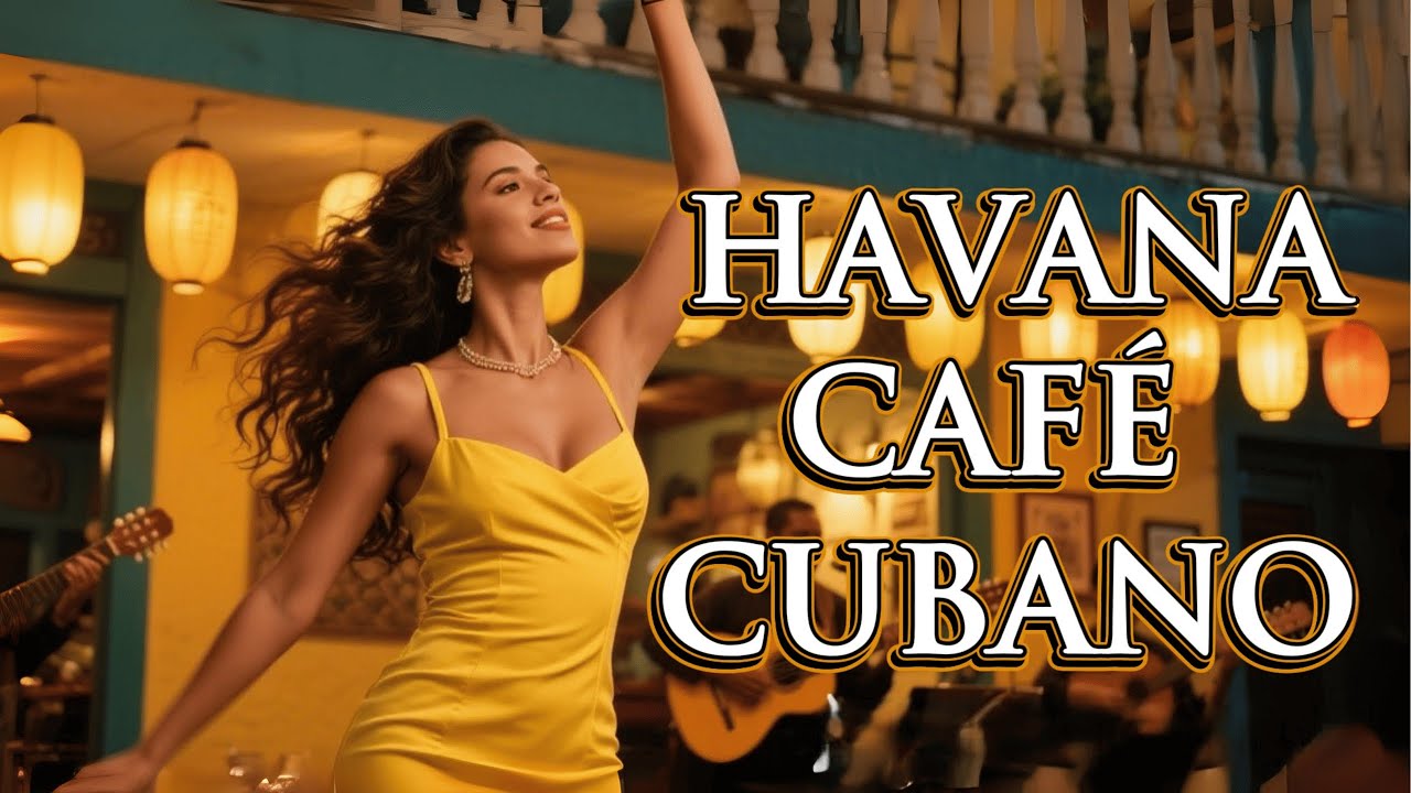 Cuban Soul Nights πΆ Vintage Latin Jazz & Bolero for Timeless Havana Evenings Cuban Soul Nights πΆ Vintage Latin Jazz & Bolero for Timeless Havana Evenings