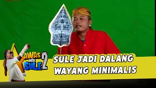 Wayang Minimalis | AWAS ADA SULE 2 | EPS.112-116 (11/15)