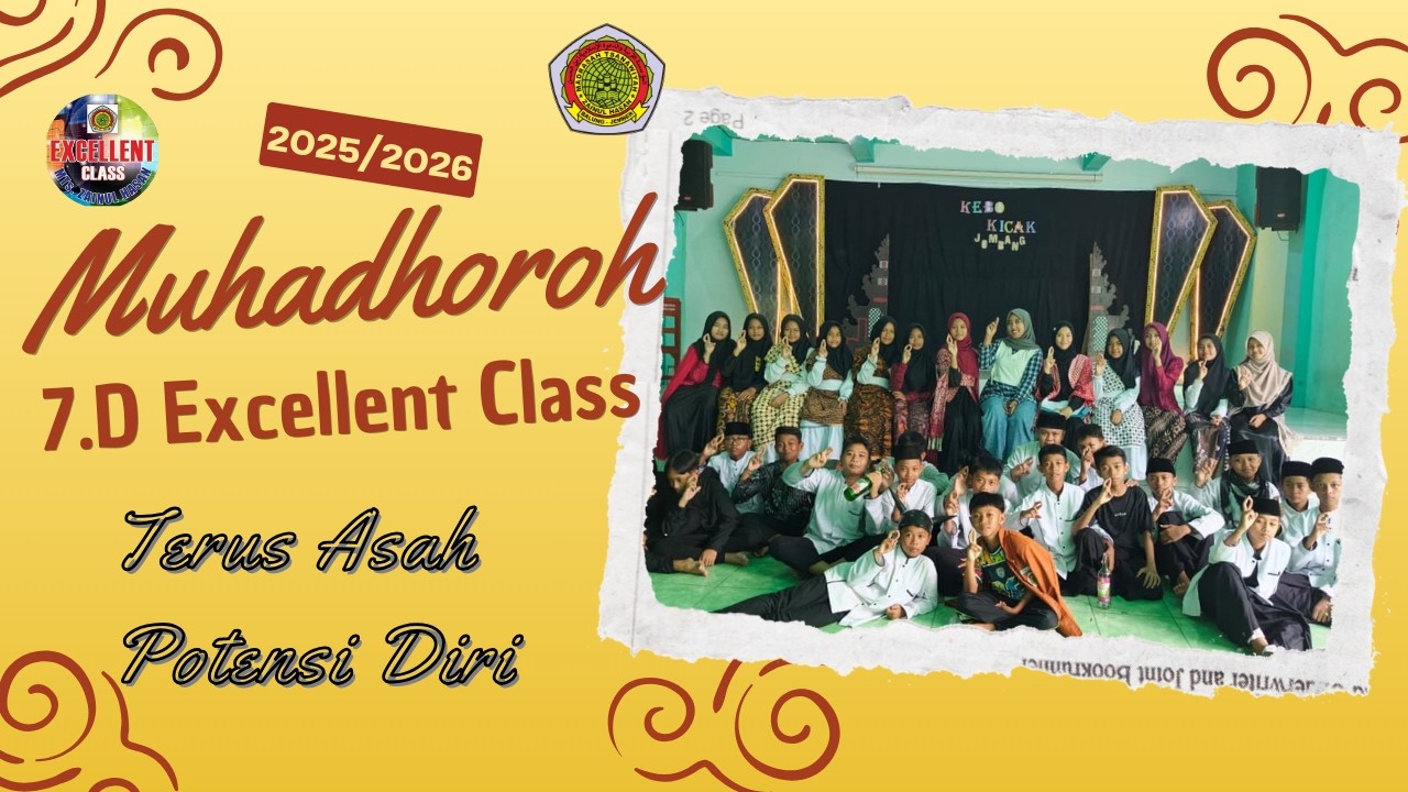 Muhadhoroh VII.D Al Ghaffar Excellent Class MTSS Zainul Hasan Balung Tahun 2025/2026