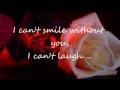 I cant smile without you  barry manilow  fhe619   with lyrics 