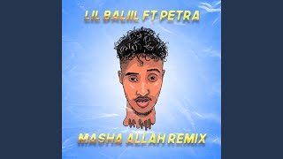Masha Allah Remix - Lil Baliil