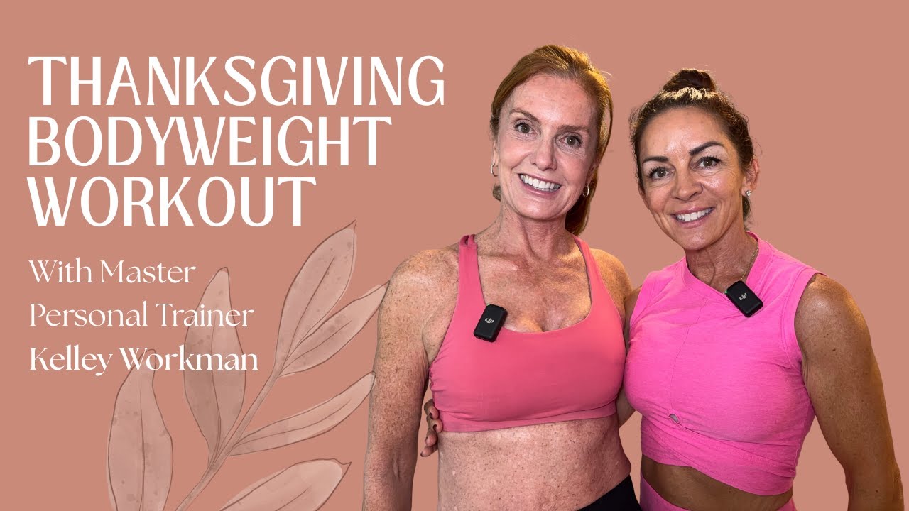 Thanksgiving Bodyweight Workout: No Equipment, Anywhere You Are | Empowering Midlife Wellness