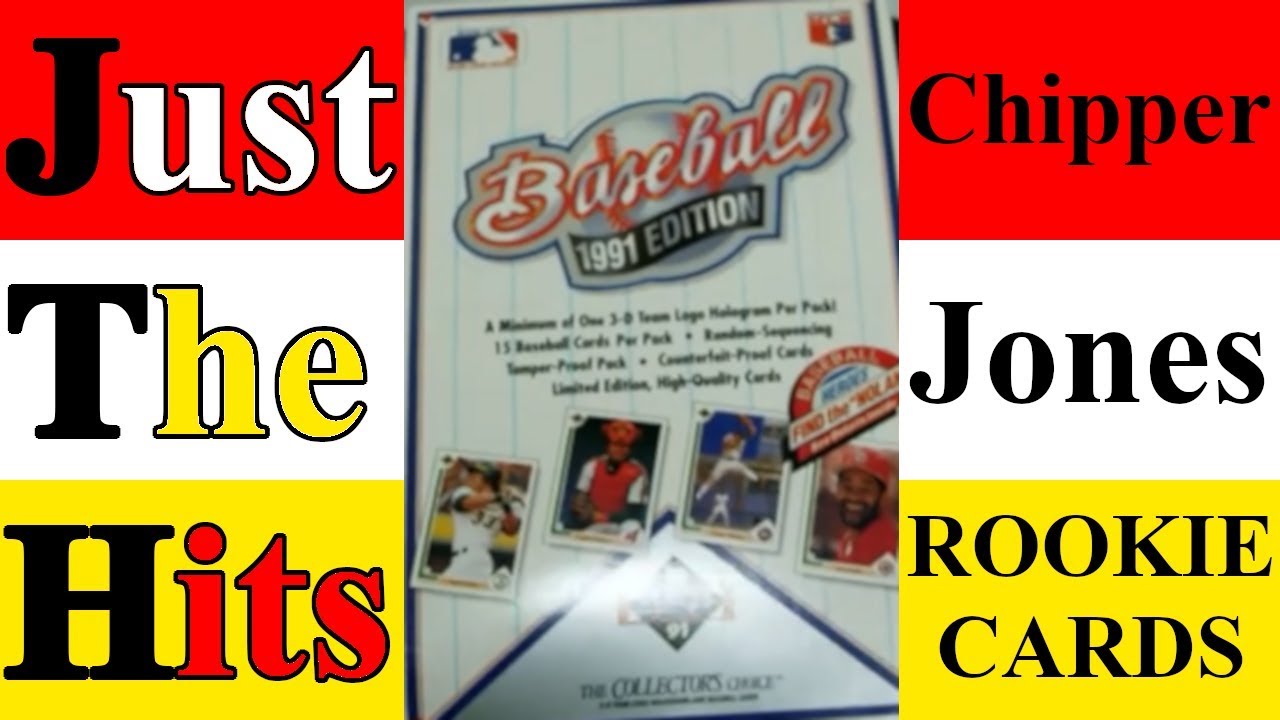 Just The Hits: 1991 Upper Deck Box Break - Chipper Jones Rookie Card