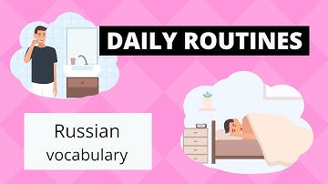 Daily Routines in Russian: Beginner Vocabulary